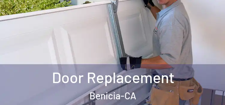  Door Replacement Benicia-CA