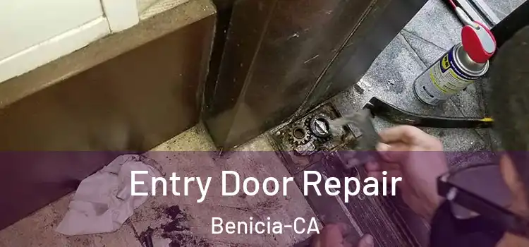 Entry Door Repair Benicia-CA