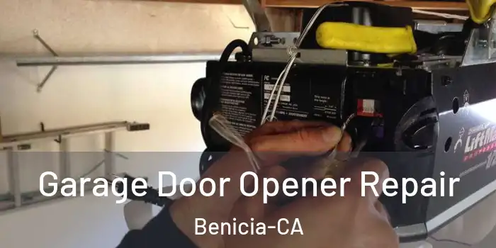 Garage Door Opener Repair Benicia-CA